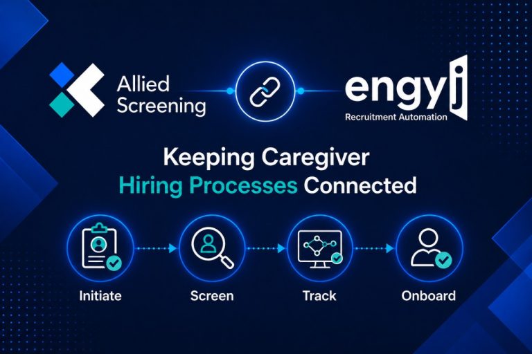 Allied Screening and engyj integration for caregiver onboarding.